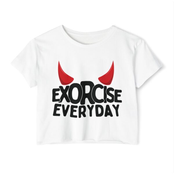 EXORCISE EVERDAY Crop Top - Funny Gothic T-Shirt - Image 6