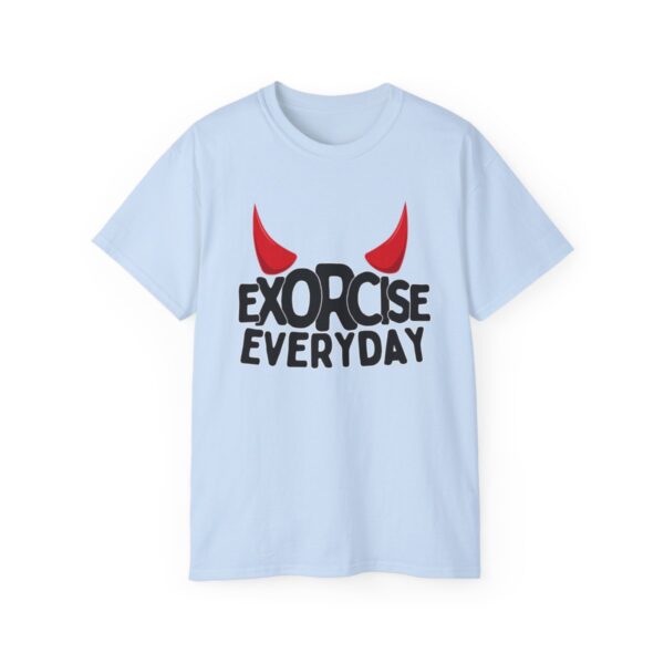 EXORCISE EVERYDAY Tee - Funny Gothic Shirt - Image 78