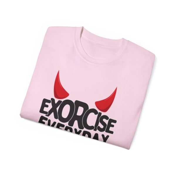 EXORCISE EVERYDAY Tee - Funny Gothic Shirt - Image 125