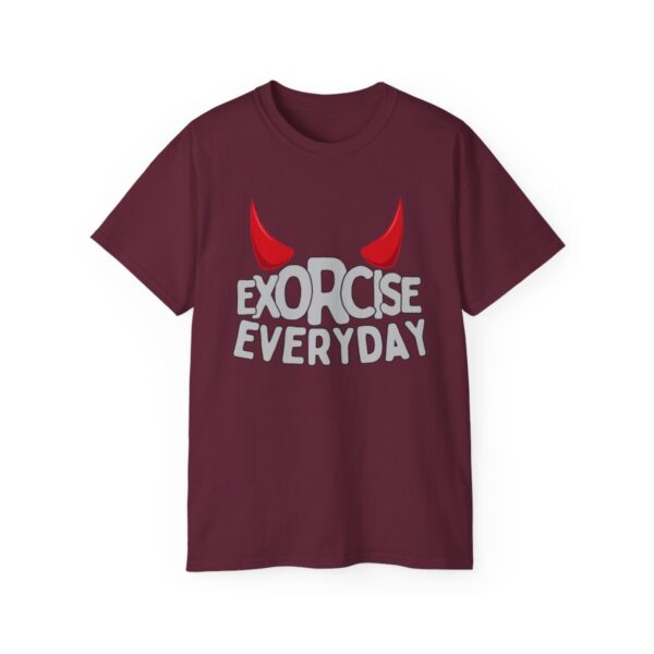 EXORCISE EVERYDAY Tee - Funny Gothic Shirt - Image 34