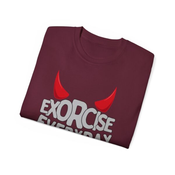 EXORCISE EVERYDAY Tee - Funny Gothic Shirt - Image 37