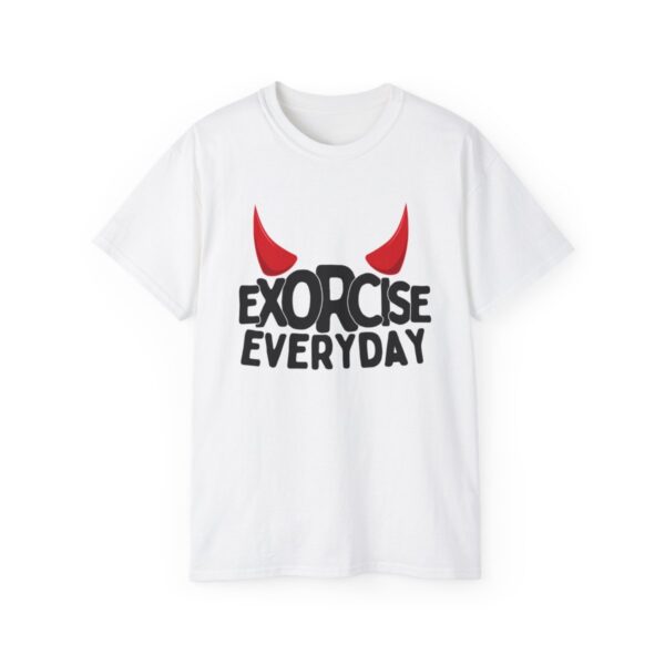 EXORCISE EVERYDAY Tee - Funny Gothic Shirt - Image 12