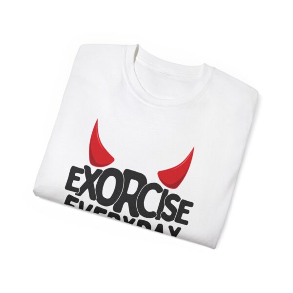 EXORCISE EVERYDAY Tee - Funny Gothic Shirt - Image 15