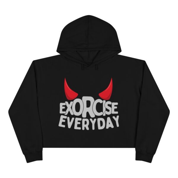 EXORCISE EVERDAY Crop Hoodie - Funny Gothic Apparel